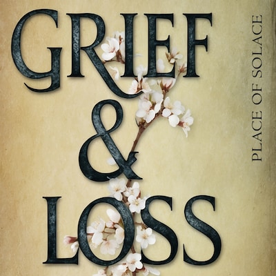 Grief & Loss