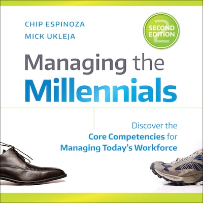Managing the Millennials, 2nd Edition – omslag til lydbogen af Chip Espinoza, Mick Ukleja