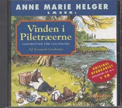 Anne Marie Helger læser Vinden i Piletræerne 6 – omslag til lydbogen af Kenneth Grahame