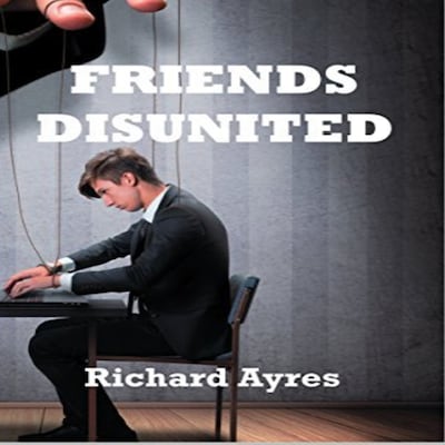 Friends Disunited – omslag til lydbogen af Richard Ayres