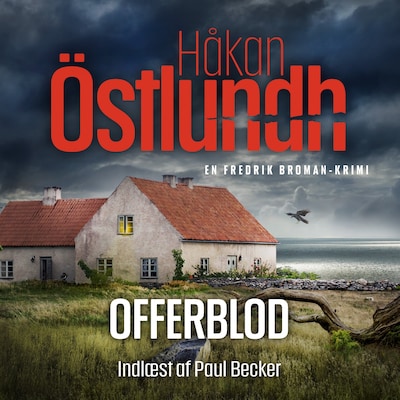 Fredrik Broman 4 - Offerblod – omslag til lydbogen af Håkan Östlundh