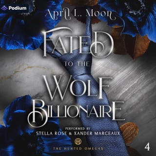 Fated to the Wolf Billionaire: The Hunted Omegas, Book 4