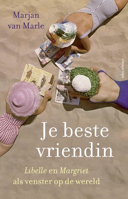 Je beste vriendin: Libelle en Margriet als venster op de wereld – omslag van het luisterboek van Marjan van Marle