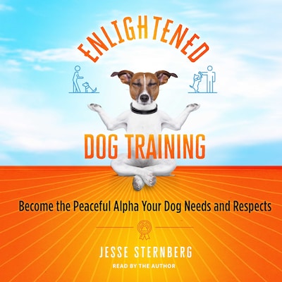 Enlightened Dog Training