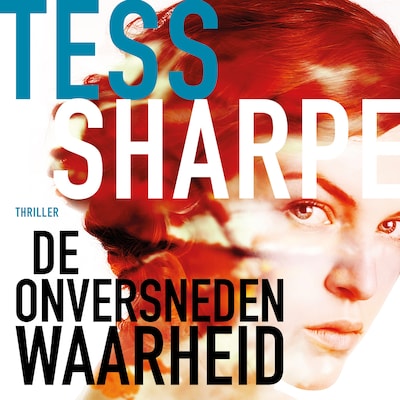 De onversneden waarheid