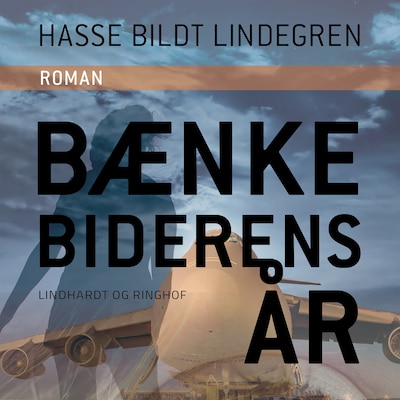 Bænkebidernes år – omslag til lydbogen af Hasse Bildt Lindegren