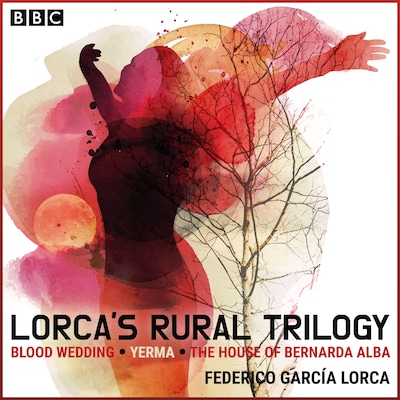 Lorca’s Rural Trilogy – omslag til lydbogen af Federico Garcia Lorca