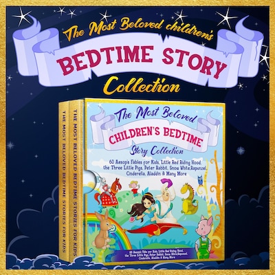 The Most Beloved Children's Bedtime Story Collection: 60 Aesop's Fables for Kids, Little Red Riding Hood, the Three Little Pigs, Peter Rabbit, Snow White, Rapunzel, Cinderella, Aladdin & Many More – omslag til lydbogen af Hans Christian Andersen, Beatrix Potter, Aesop