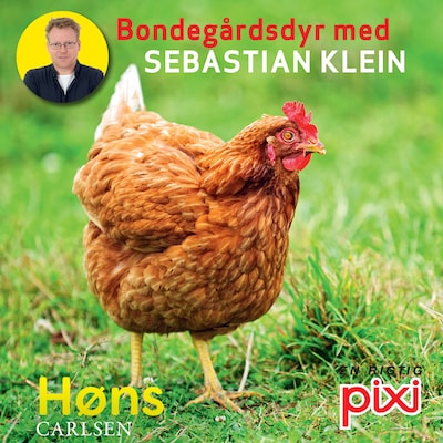 Bondegårdens dyr med Sebastian Klein: Høns – omslag til lydbogen af Sebastian Klein