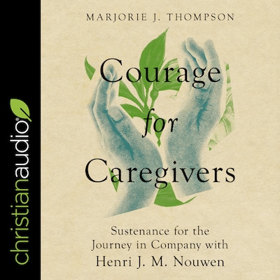 Courage for Caregivers