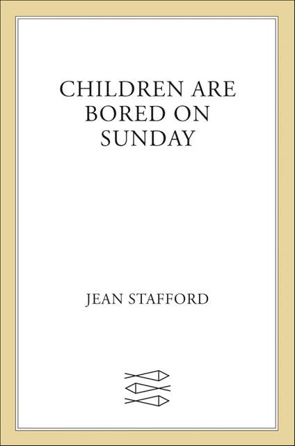 Children Are Bored on Sunday – omslag til lydbogen af Jean Stafford