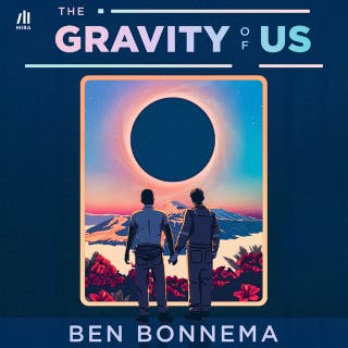 The Gravity of Us