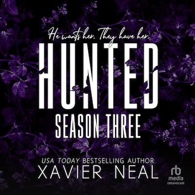 Hunted Season Three – omslag til lydbogen af Xavier Neal