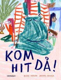 Kom hit då! – omslag till ljudboken av Klara Persson