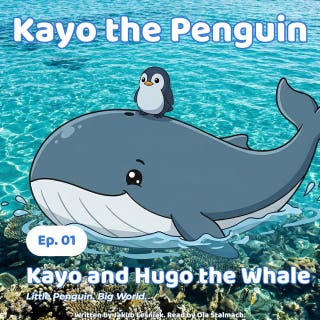 Kayo and Hugo the Whale: Little Penguin. Big World. – omslag till ljudboken av Jakub Leśniak