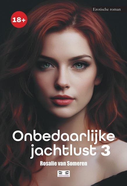 Onbedaarlijke jachtlust 3 – omslag van het luisterboek van Rosalie Van Someren