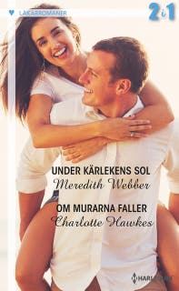 Under kärlekens sol / Om murarna faller – omslag till ljudboken av Charlotte Hawkes,Meredith Webber