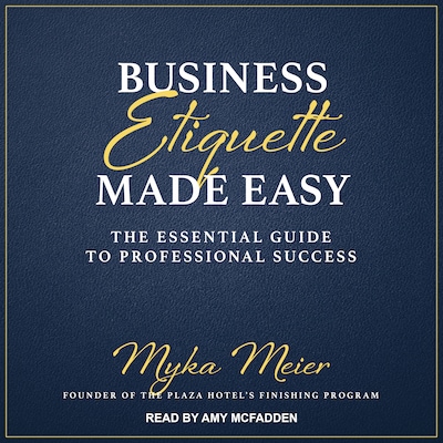Business Etiquette Made Easy – omslag til lydbogen af Myka Meier