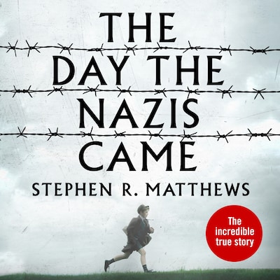 The Day the Nazis Came
