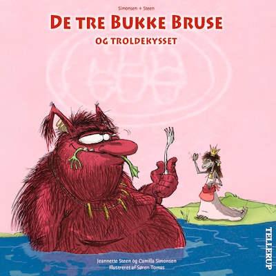 De tre Bukke Bruse og troldekysset – omslag til lydbogen af Camilla Simonsen, Jeannette Steen