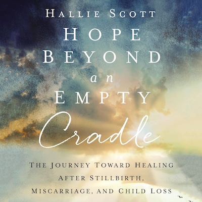 Hope Beyond an Empty Cradle