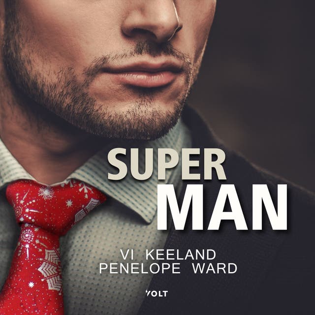 Superman: Een romantisch kerstverhaal – omslag van het luisterboek van Penelope Ward,Vi Keeland