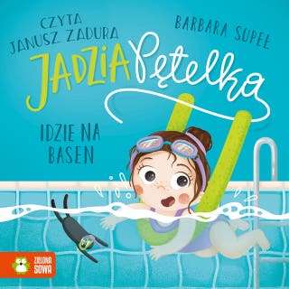 Jadzia Pętelka idzie na basen – okładka audiobooka, autor Barbara Supeł