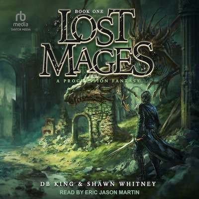 Lost Mages 1 – omslag til lydbogen af DB King, Shawn Whitney