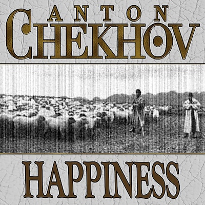 Happiness – omslag til lydbogen af Anton Chekhov
