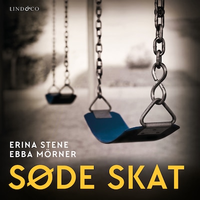Søde skat – omslag til lydbogen af Ebba Mörner, Erina Stene