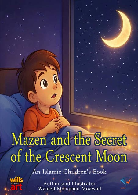 Mazen and the Secret of the Crescent Moon: An Islamic Children's Book – omslag til lydbogen af Waleed Moawad
