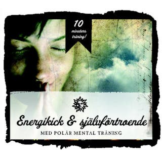 Energikick & Självförtroende