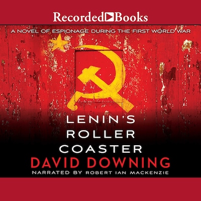 Lenin's Roller Coaster – omslag til lydbogen af David Downing