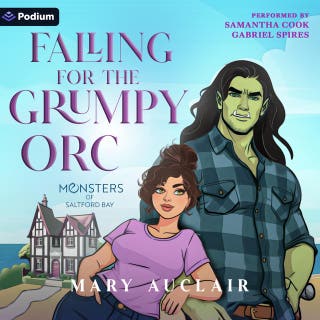 Falling for the Grumpy Orc: A Monsters of Saltford Bay Standalone – omslag till ljudboken av Mary Auclair