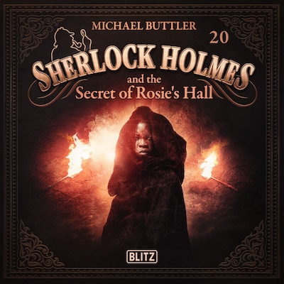 New Cases of Sherlock Holmes - Episode 20: Sherlock Holmes and the Secret of Rosie´s Hall – omslag til lydbogen af Arthur Conan Doyle, Michael Buttler