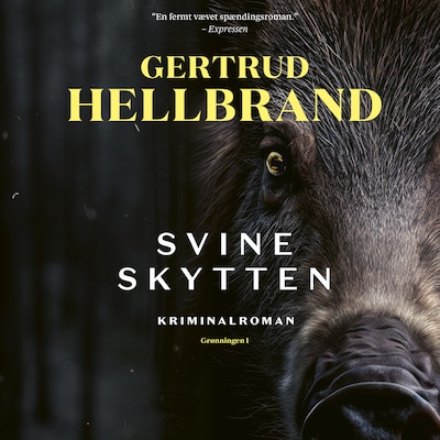 Svineskytten – omslag til lydbogen af Gertrud Hellbrand