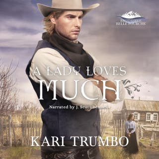A Lady Loves Much – omslag till ljudboken av Kari Trumbo