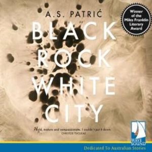 Black Rock White City – okładka audiobooka, autor A.S. Patric