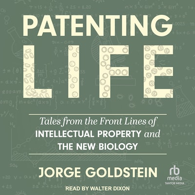 Patenting Life – omslag til lydbogen af Jorge Goldstein