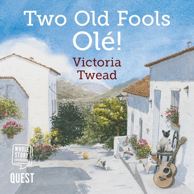 Two Old Fools - Olé! – omslag til lydbogen af Victoria Twead