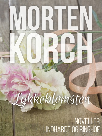 Lykkeblomsten – omslag til lydbogen af Morten Korch
