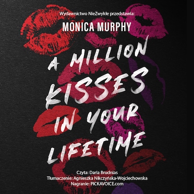 A Million Kisses in Your Lifetime – okładka audiobooka, autor Monica Murphy