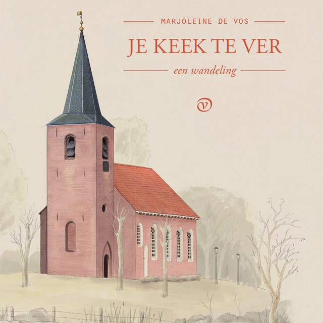 Je keek te ver: Een wandeling – omslag van het luisterboek van Marjoleine de Vos