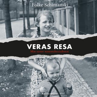 Veras resa – min syster nationalsocialisten – omslag till ljudboken av Folke Schimanski