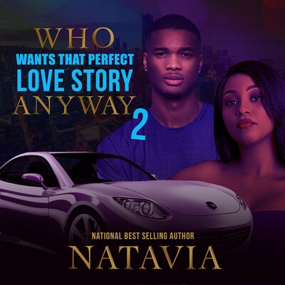 Who Wants that Perfect Love Story Anyway 2 – okładka audiobooka, autor Natavia Stewart