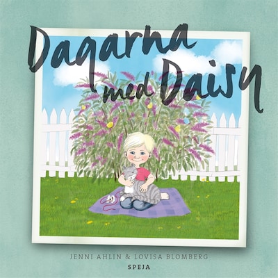 Dagarna med Daisy – omslag till ljudboken av Jenny Ahlin, Jenni Ahlin