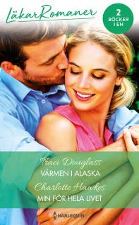 Värmen i Alaska / Min för hela livet – omslag till ljudboken av Charlotte Hawkes,Traci Douglass