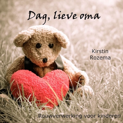 Dag lieve oma