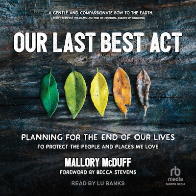 Our Last Best Act – omslag til lydbogen af Mallory McDuff