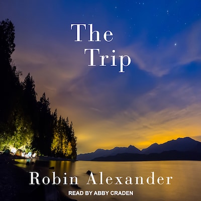 The Trip – omslag til lydbogen af Robin Alexander